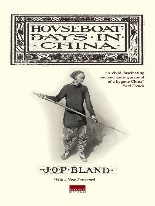 Title details for Houseboat Days in China by J.O.P. Bland - Available